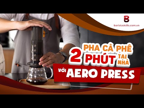 [BARISTA SKILLS] Pha cà phê bằng Aero press tại nhà chỉ trong 2 phút