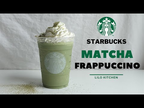 Cách làm Matcha Đá Xay | Matcha Frappuccino Starbucks | Lilo Kitchen