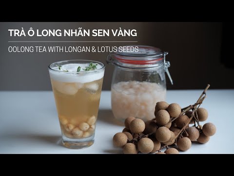 Cách làm "Trà Nhãn Sen Vàng"  | Oolong Tea With Longan & Lotus Seeds Recipe | Lilo Kitchen