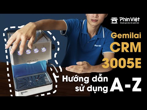 Hướng dẫn sử dụng máy pha cà phê Gemilai CRM 3005E từ A-Z cho người mới bắt đầu pha cà phê