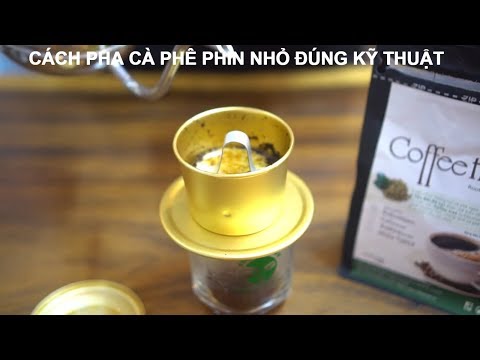 Cách pha cà phê phin đúng kỹ thuật - Nguồn Coffee Tree