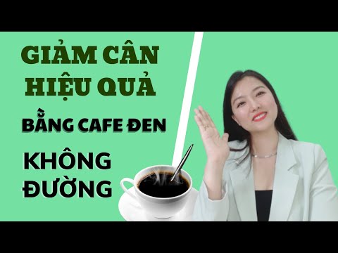 🌹Giảm 7kg bằng cafe đen không đường hiệu quả bất ngờ 😝 |Trần Mỹ Hiền