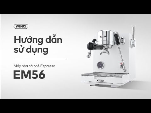 Máy pha cà phê sang trọng tiện lợi Winci EM56