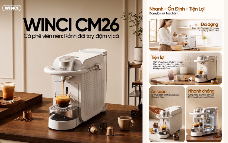 Review Máy Pha Cà Phê Viên Nén WinCi CM26 | Tiết Kiệm Vô Địch 1 Review May Pha Ca Phe Vien Nen Winci Cm26 (1)